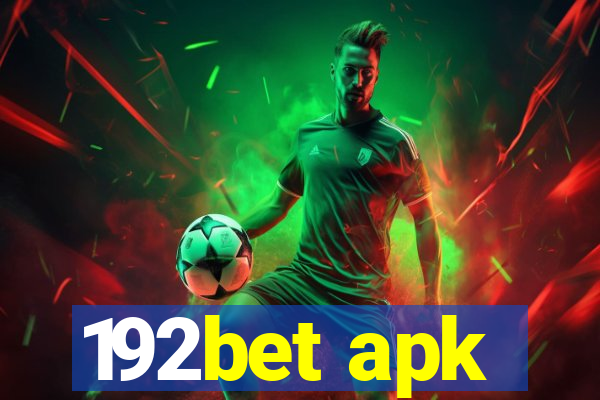 192bet apk