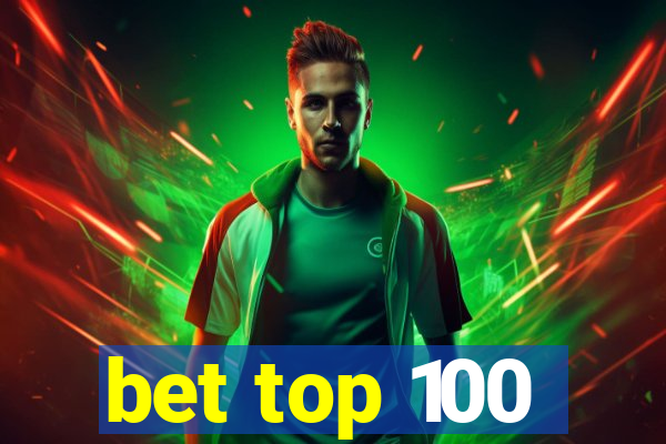 bet top 100