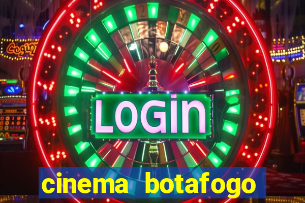 cinema botafogo praia shopping