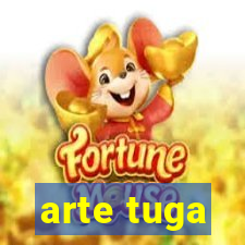arte tuga