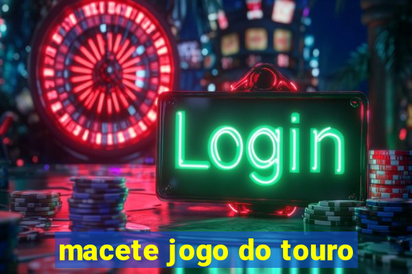 macete jogo do touro