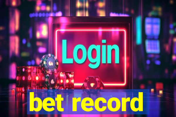 bet record