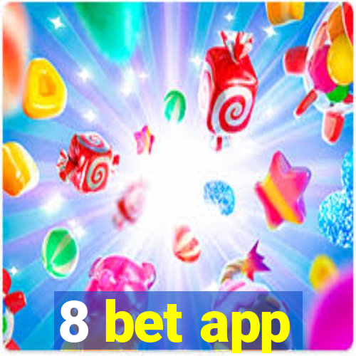 8 bet app