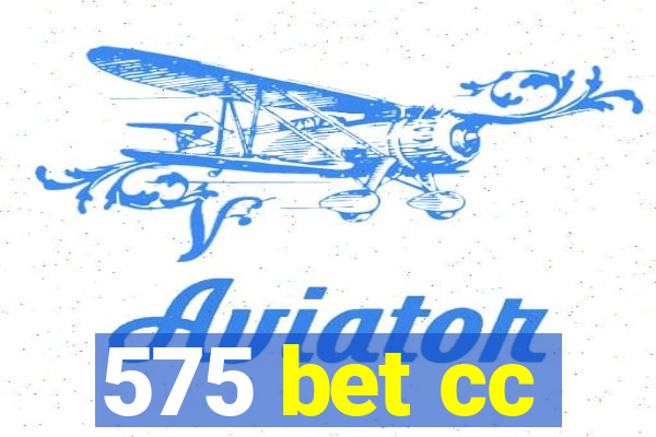 575 bet cc