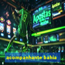acompanhante bahia