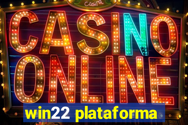 win22 plataforma