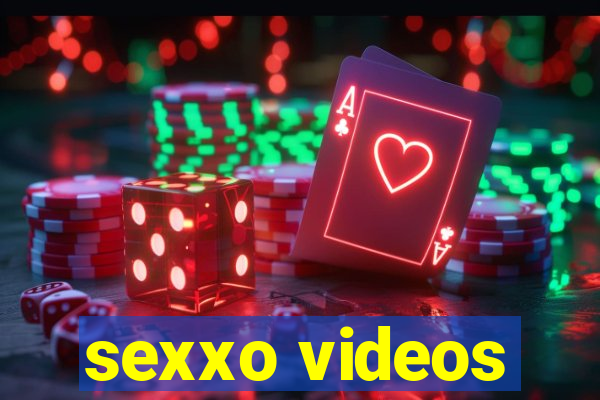 sexxo videos