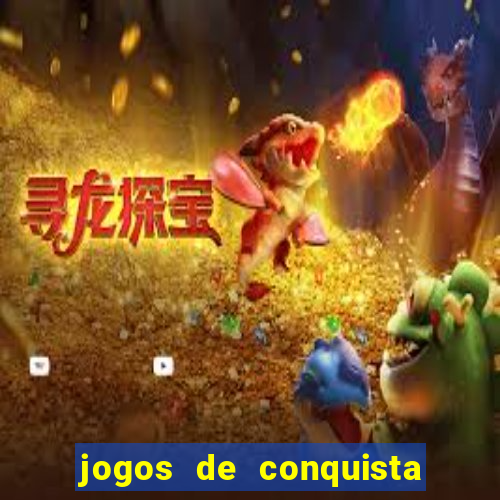 jogos de conquista de territorio