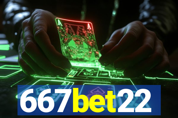 667bet22