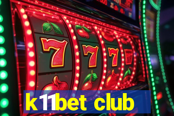 k11bet club