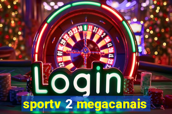 sportv 2 megacanais