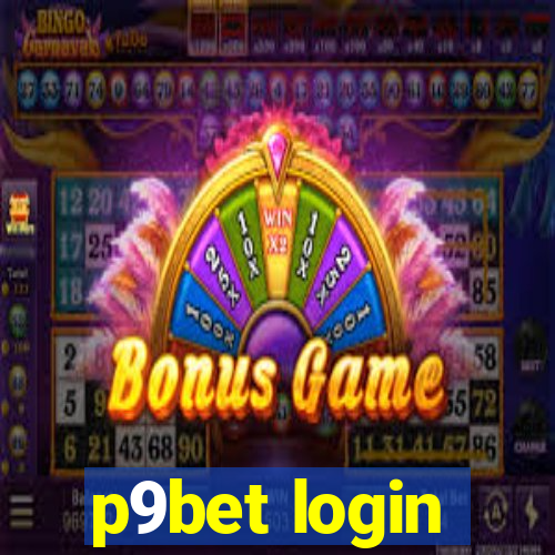 p9bet login