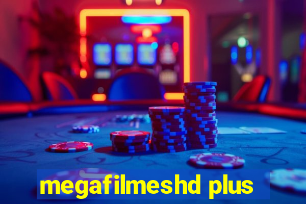 megafilmeshd plus