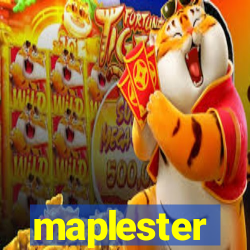 maplester