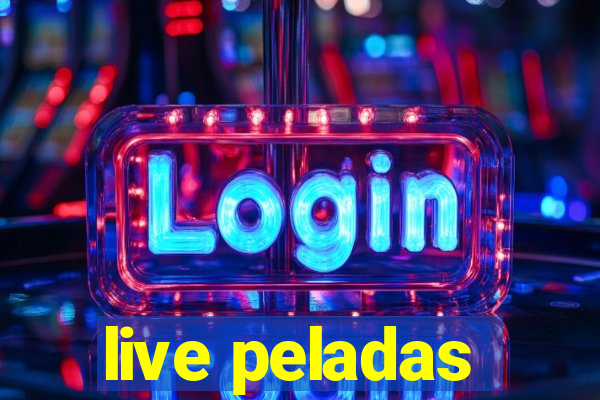 live peladas