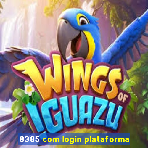 8385 com login plataforma
