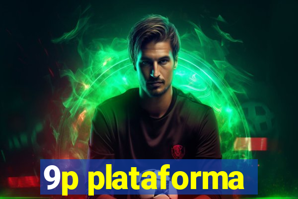 9p plataforma