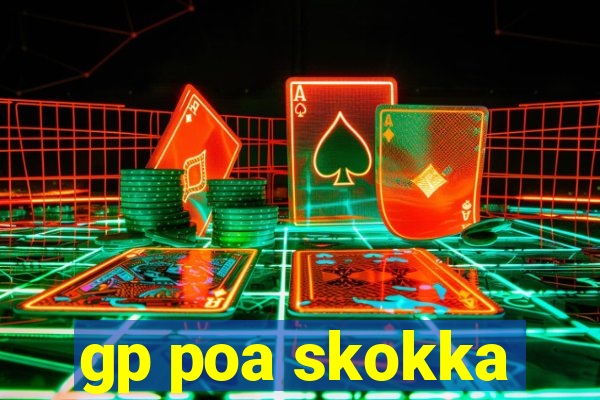 gp poa skokka