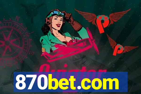 870bet.com
