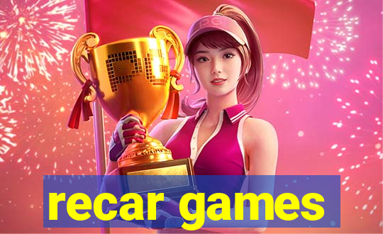 recar games