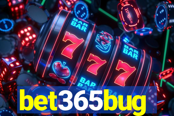 bet365bug