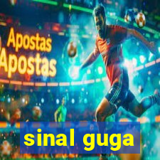 sinal guga