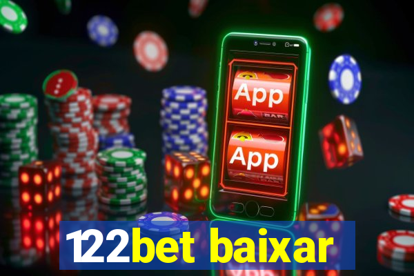 122bet baixar