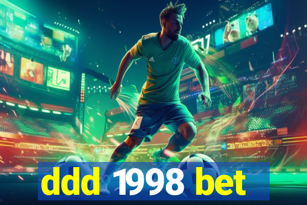 ddd 1998 bet