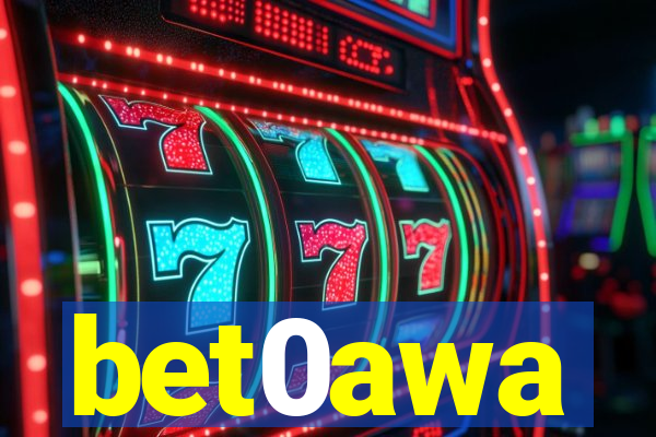 bet0awa