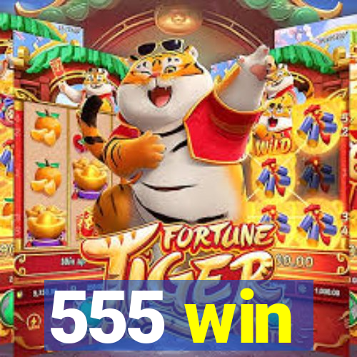 555 win