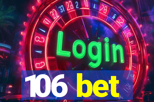 106 bet