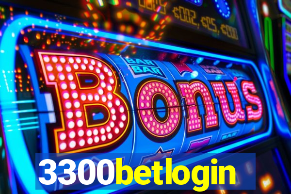 3300betlogin