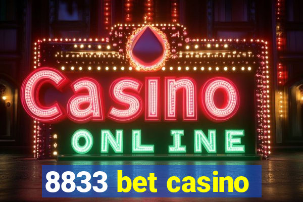 8833 bet casino