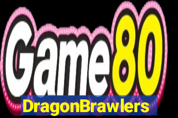 DragonBrawlers