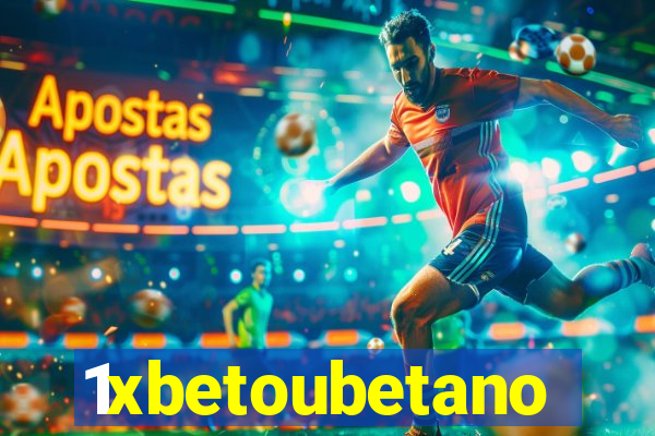 1xbetoubetano