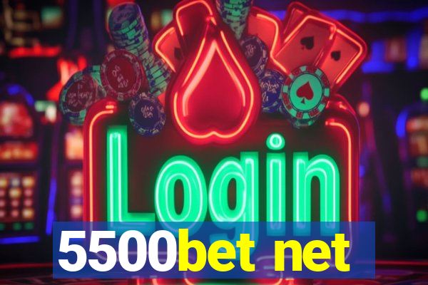 5500bet net