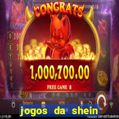 jogos da shein para ganhar pontos