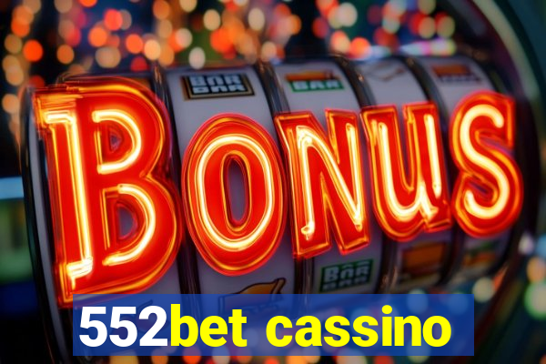 552bet cassino