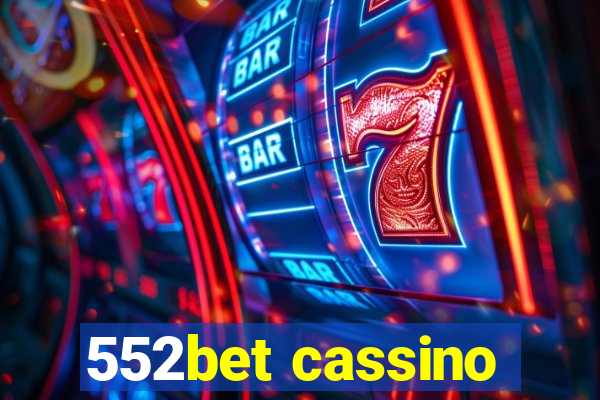 552bet cassino