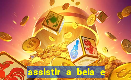 assistir a bela e a fera (2014 completo dublado mega filmes)