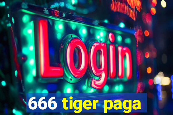 666 tiger paga