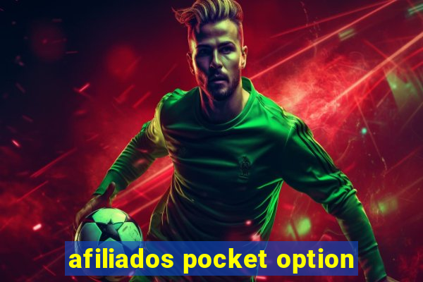afiliados pocket option