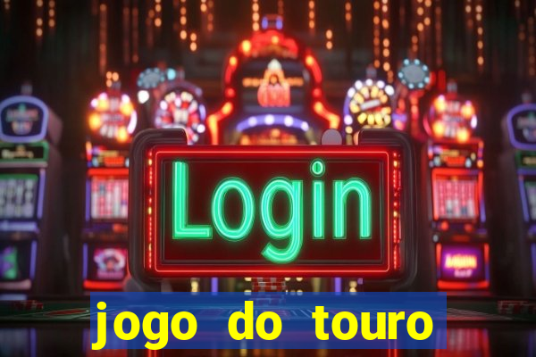 jogo do touro fortune demo