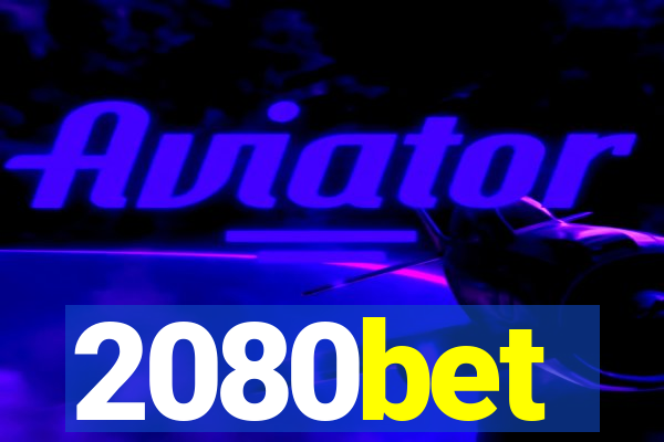2080bet