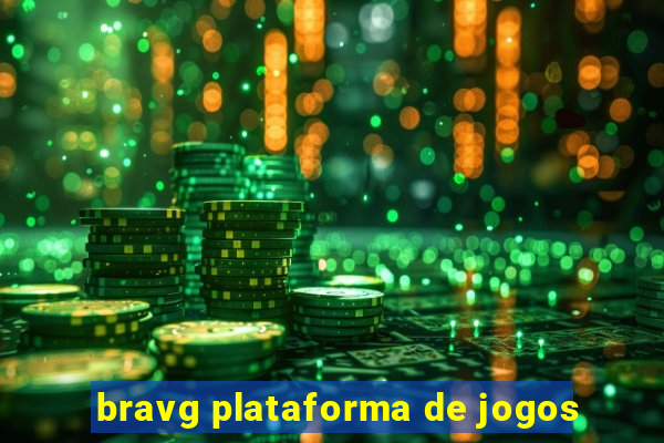bravg plataforma de jogos
