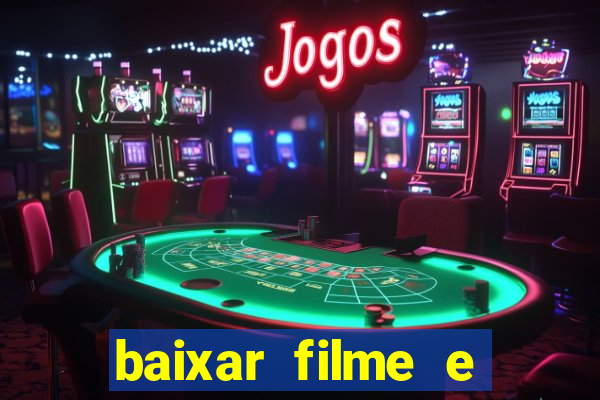 baixar filme e séries mp4