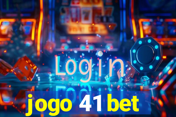 jogo 41 bet
