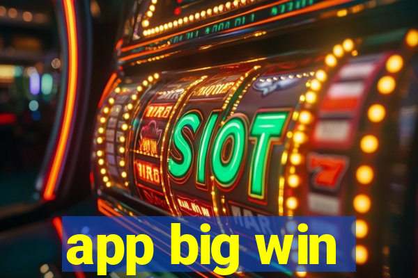 app big win