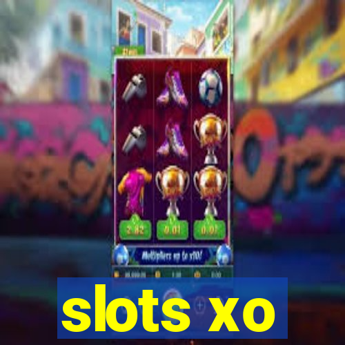 slots xo