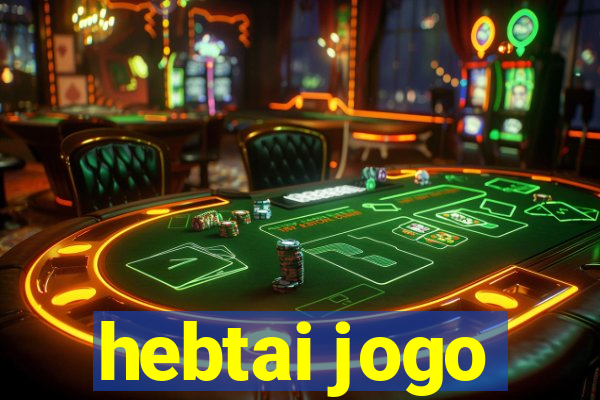 hebtai jogo